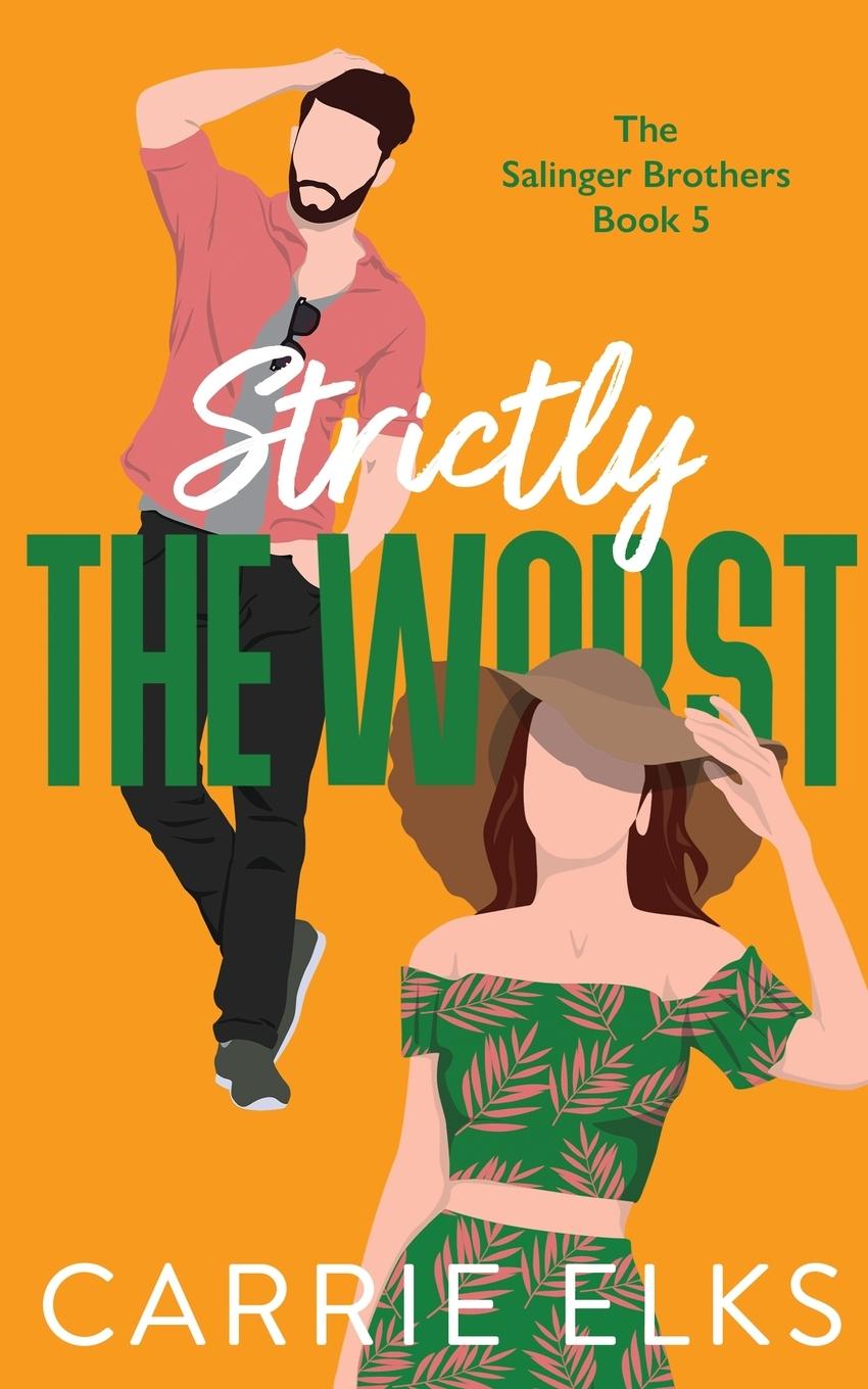 Βιβλίο Strictly The Worst Carrie Elks