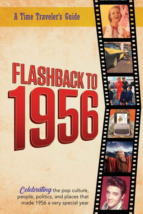 Book Flashback to 1956 - A Time Traveler's Guide B. Bradforsand-Tyler