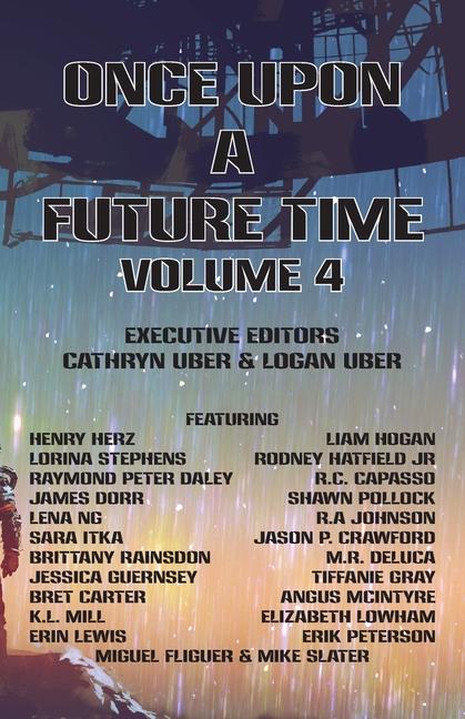 Knjiga Once Upon a Future Time, Volume 4 Erik Peterson