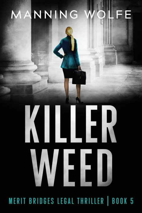 Kniha Killer Weed Manning Wolfe