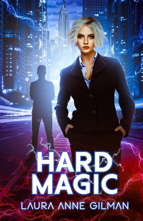 Knjiga Hard Magic Laura Anne Gilman