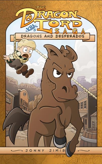 Book The Dragon Lord Saga, Volume: 3 JIMISON JONNY
