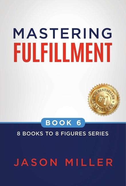 Buch Mastering Fulfillment Jason Miller