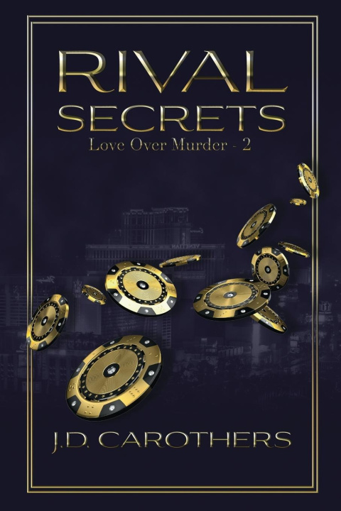 Knjiga Rival Secrets J.D. Carothers
