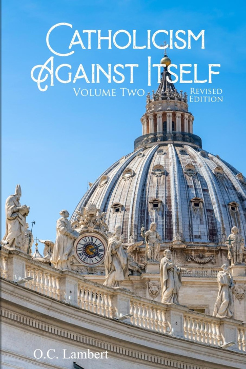 Buch Catholicism Against Itself O.C. Lambert