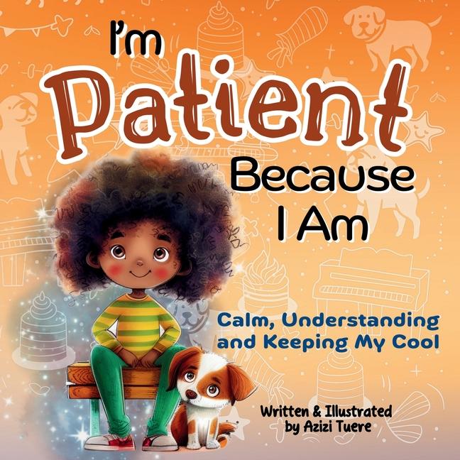 Carte I'm Patient Because I Am Azizi Tuere
