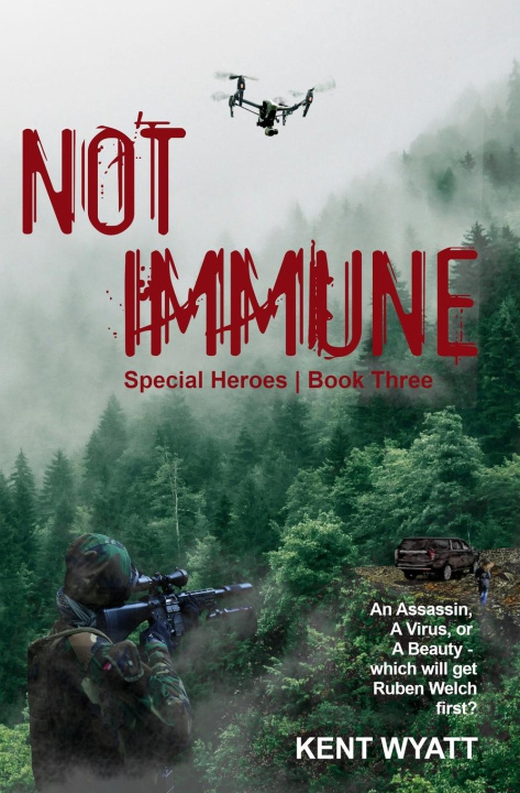 Knjiga Not Immune Kent Wyatt