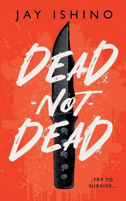 Knjiga Dead-Not-Dead 