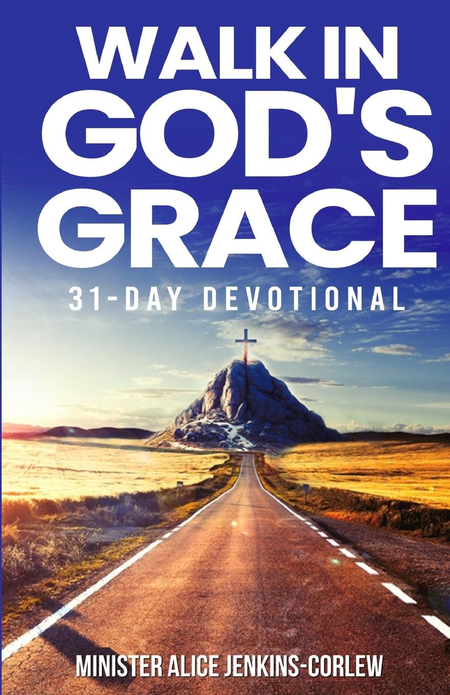 Book Walk In God's Grace Alice Jenkins-Corlew