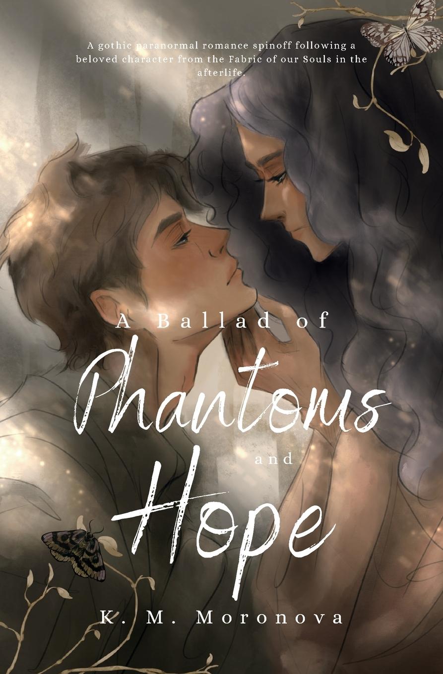 Книга A Ballad of Phantoms and Hope 