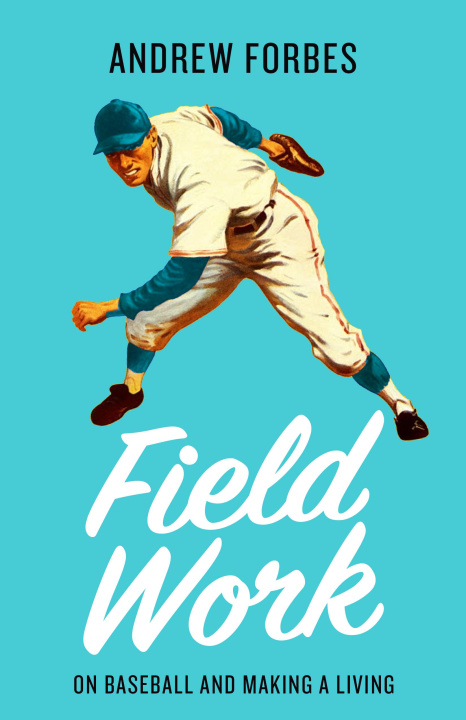 Book Field Work Andrew Forbes