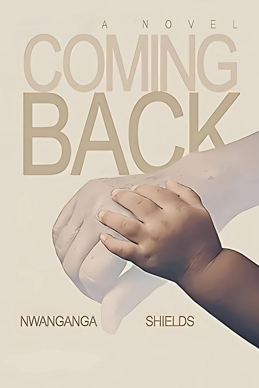 Book Coming Back Nwanganga Shields