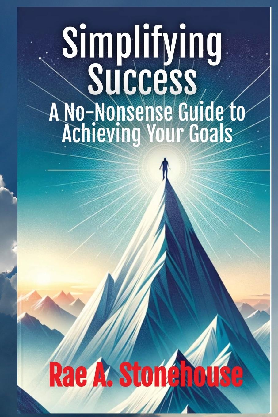 Knjiga Simplifying Success Rae A. Stonehouse