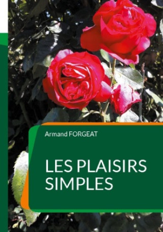 Knjiga Les plaisirs simples Forgeat