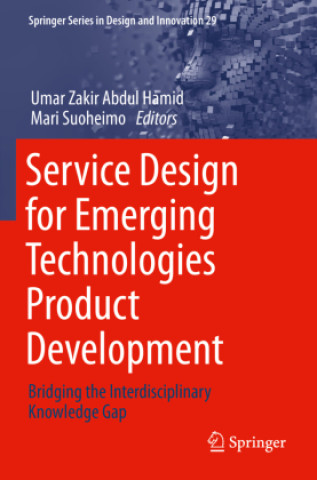 Carte Service Design for Emerging Technologies Product Development Umar Zakir Abdul Hamid