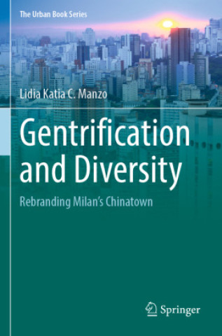 Carte Gentrification and Diversity Lidia Katia C. Manzo