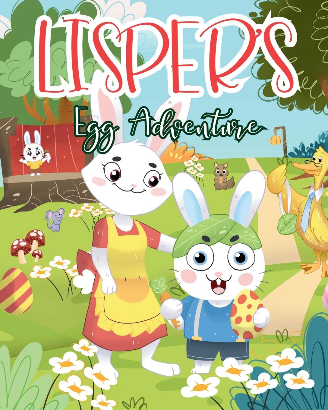 Knjiga Lisper's Egg Adventure Abby Pope