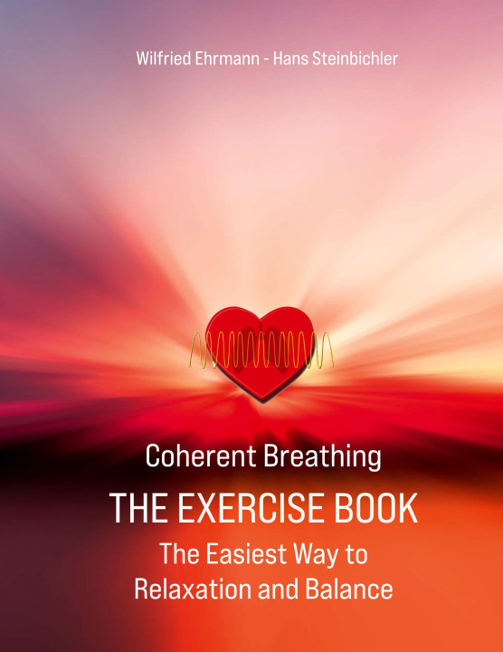 Carte Coherent Breathing The Exercise Book Wilfried Ehrmann