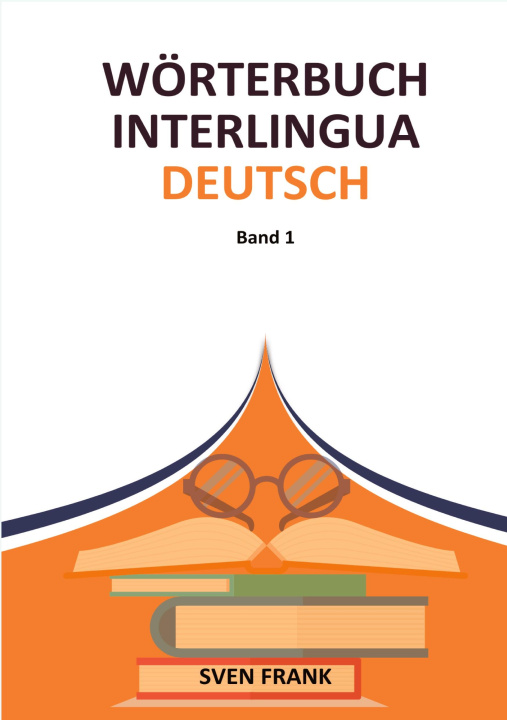 Carte Wörterbuch Interlingua - Deutsch Sven Frank