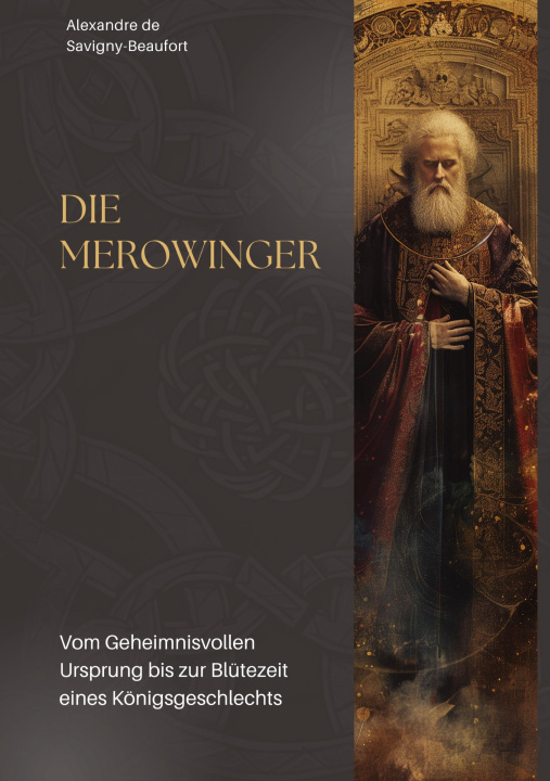 Knjiga Die Merowinger Alexandre de Savigny-Beaufort