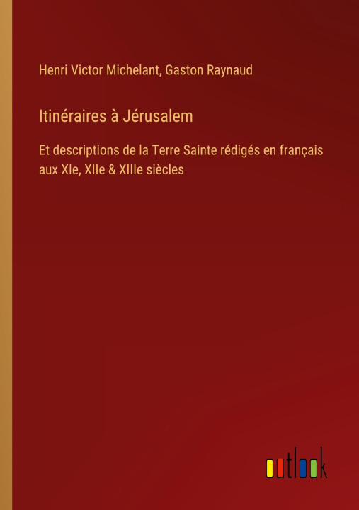 Carte Itinéraires ? Jérusalem Gaston Raynaud