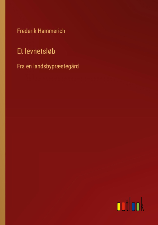 Knjiga Et levnetsl?b 