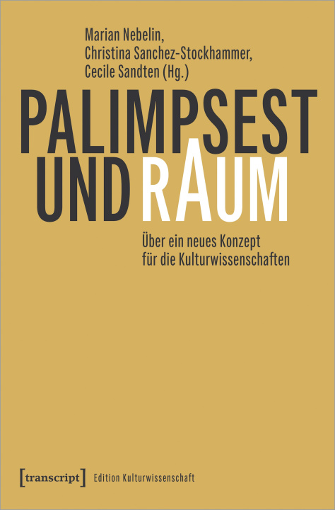 Book Palimpsest und Raum Christina Sanchez-Stockhammer