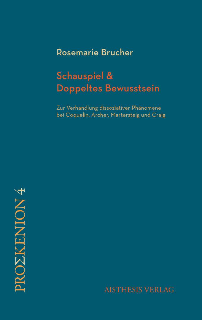 Knjiga Schauspiel & Doppeltes Bewusstsein Rosemarie Brucher