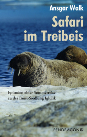 Book Safari im Treibeis Ansgar Walk