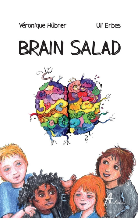 Knjiga Brain Salad Véronique Huebner