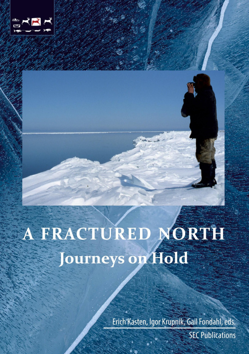 Knjiga A Fractured North Igor Krupnik