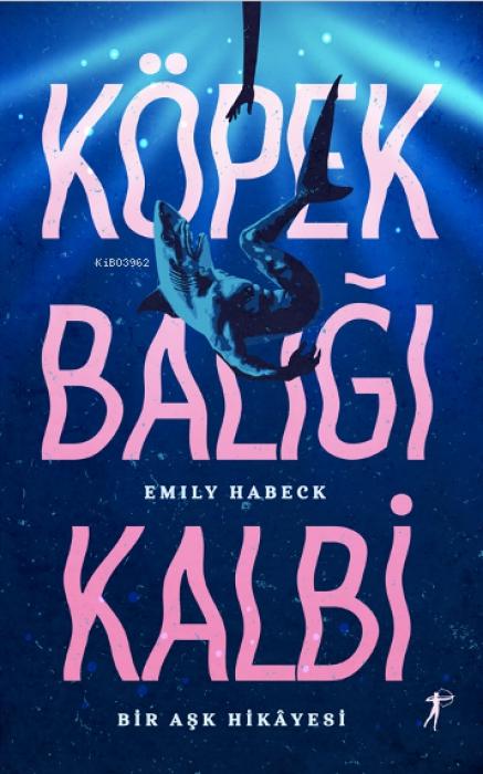 Knjiga Köpek Baligi Kalbi 