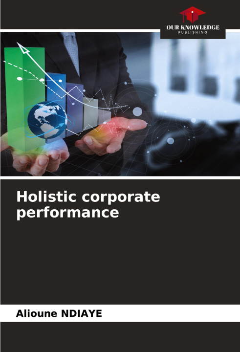 Knjiga Holistic corporate performance Alioune Ndiaye