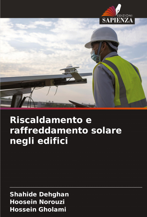 Knjiga Riscaldamento e raffreddamento solare negli edifici Hoosein Norouzi