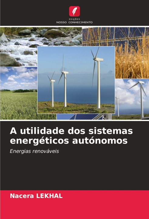 Book A utilidade dos sistemas energéticos autónomos Nacera LEKHAL