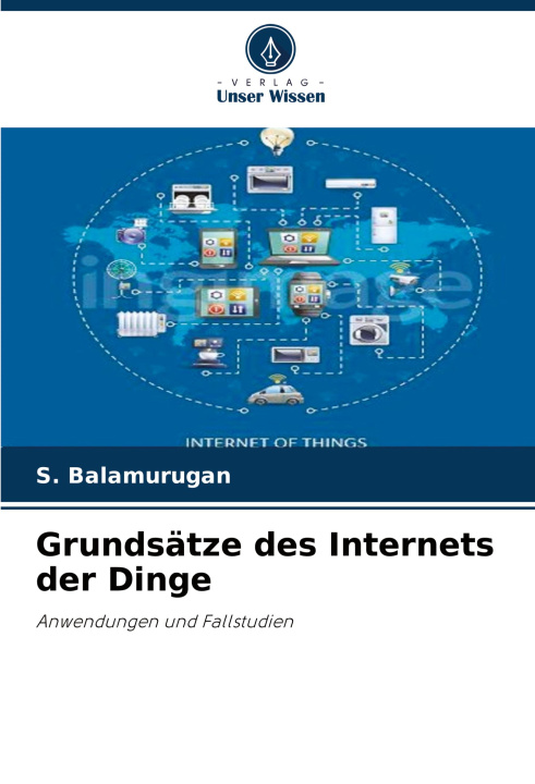 Knjiga Grundsätze des Internets der Dinge S. Balamurugan