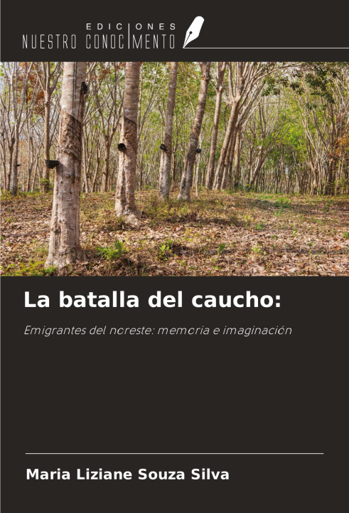 Carte La batalla del caucho: 