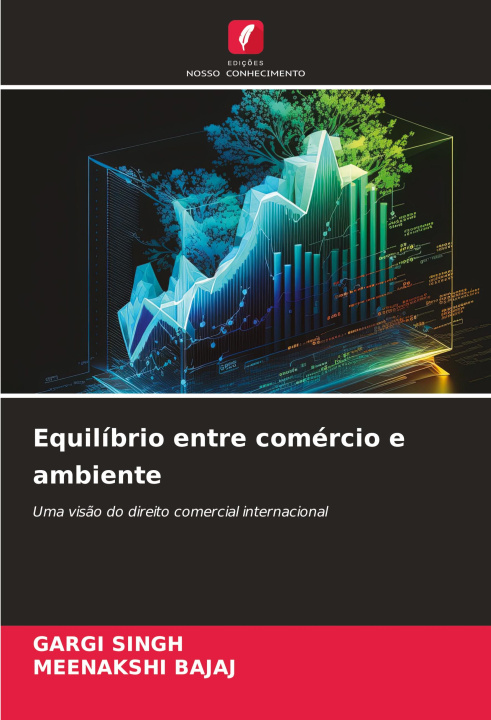 Kniha Equilíbrio entre comércio e ambiente Meenakshi Bajaj