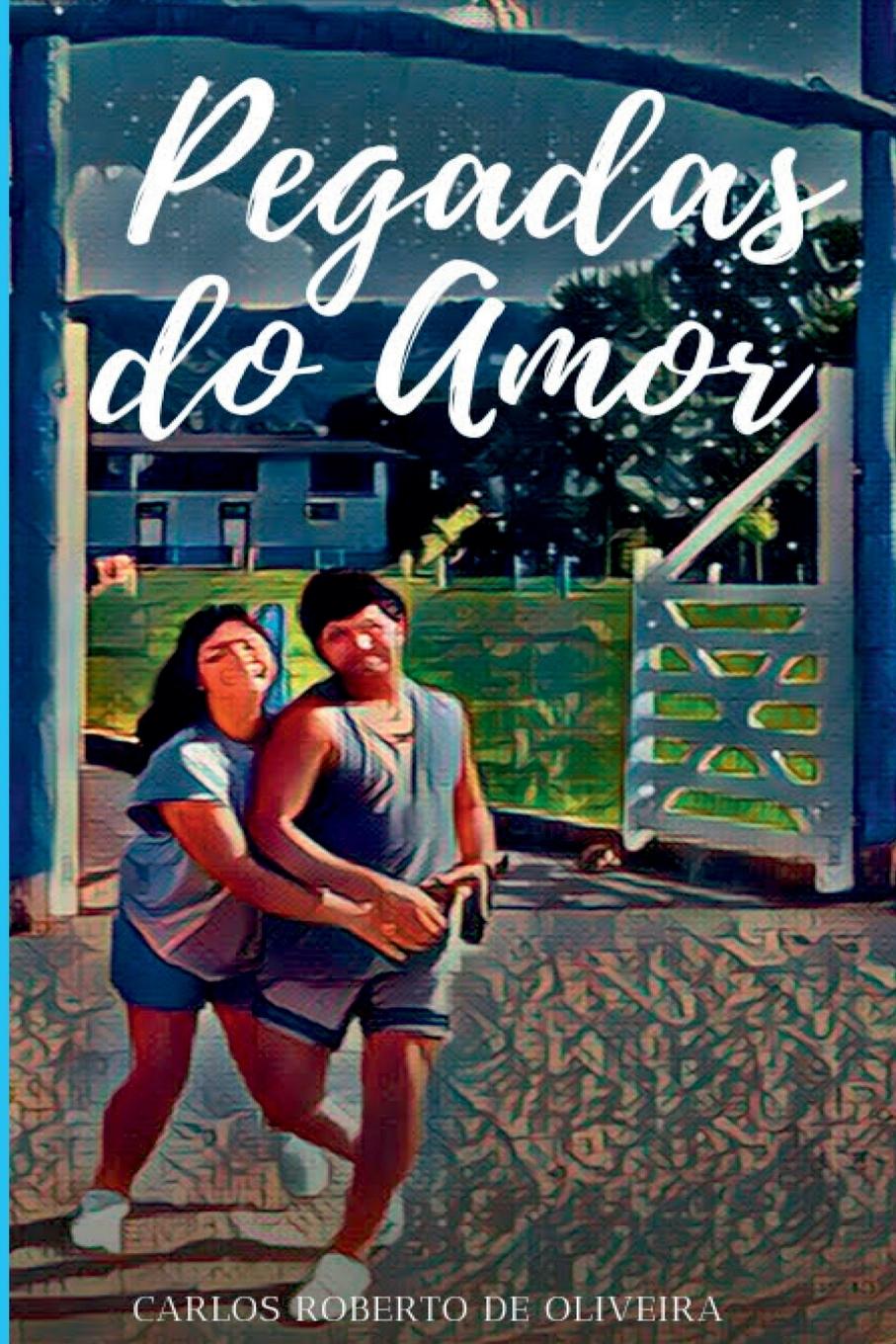 Knjiga Pegadas Do Amor Oliveira Carlos