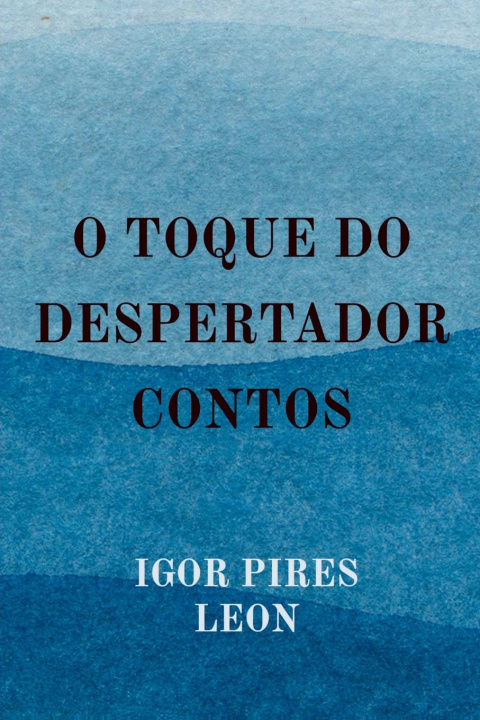Carte O Toque Do Despertador Leon Igor