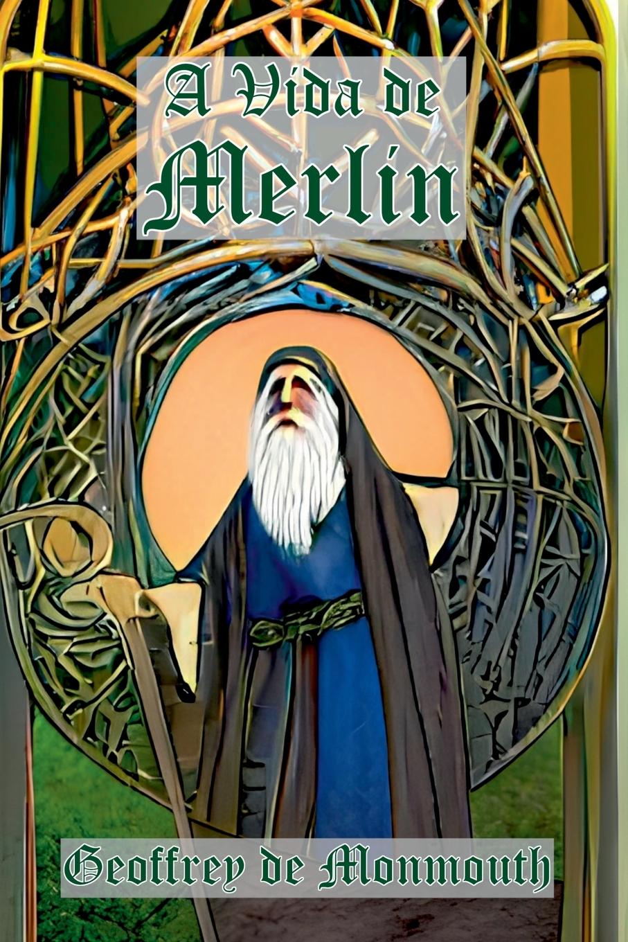 Knjiga A Vida De Merlin Monmouth Geoffrey