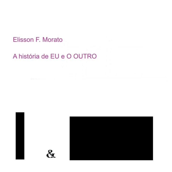 Knjiga A História De Eu E O Outro Morato Elisson