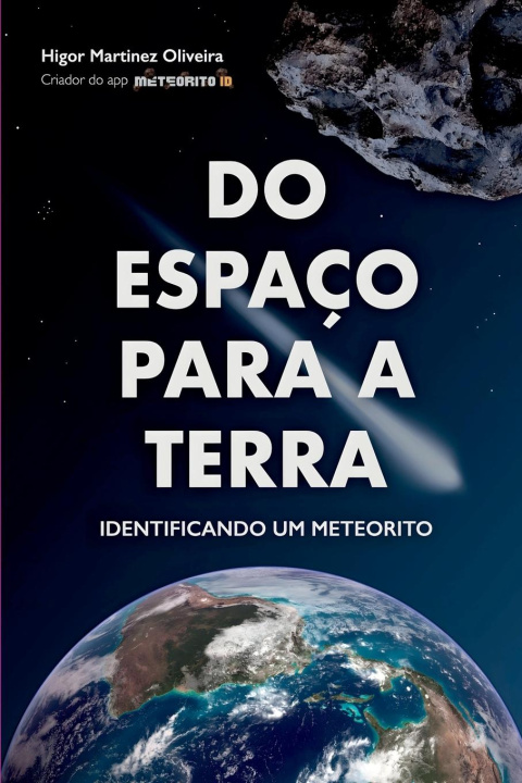 Knjiga Do Espaço Para A Terra Oliveira Higor