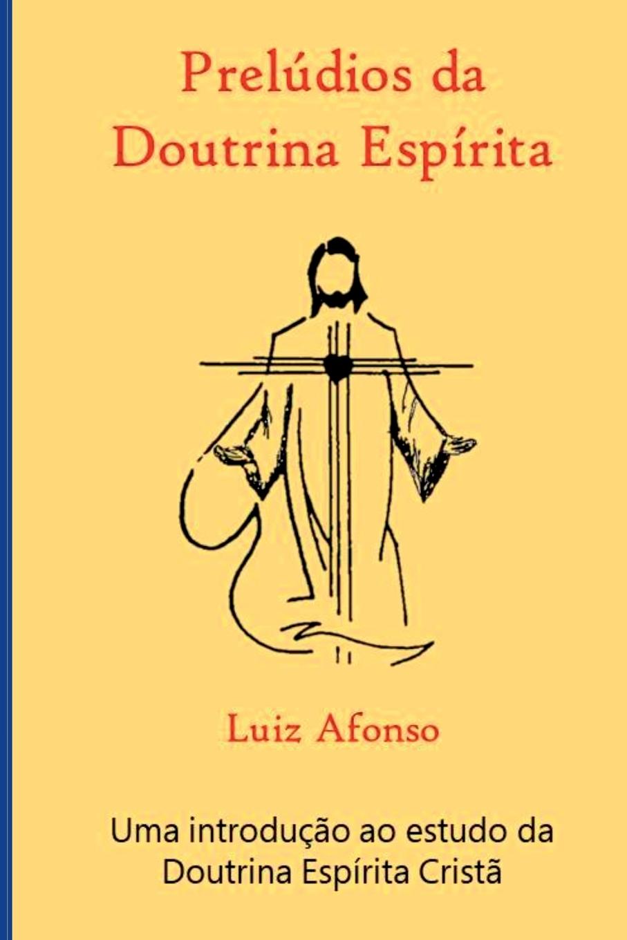 Carte Prelúdios Da Doutrina Espírita Simione Luiz