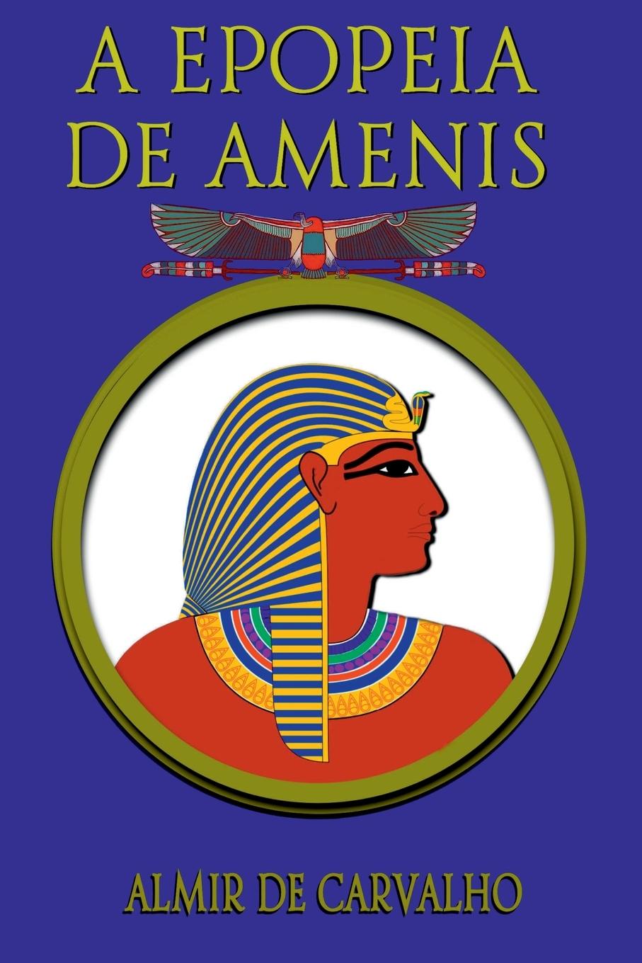 Carte A Epopeia De Amenis Carvalho Almir