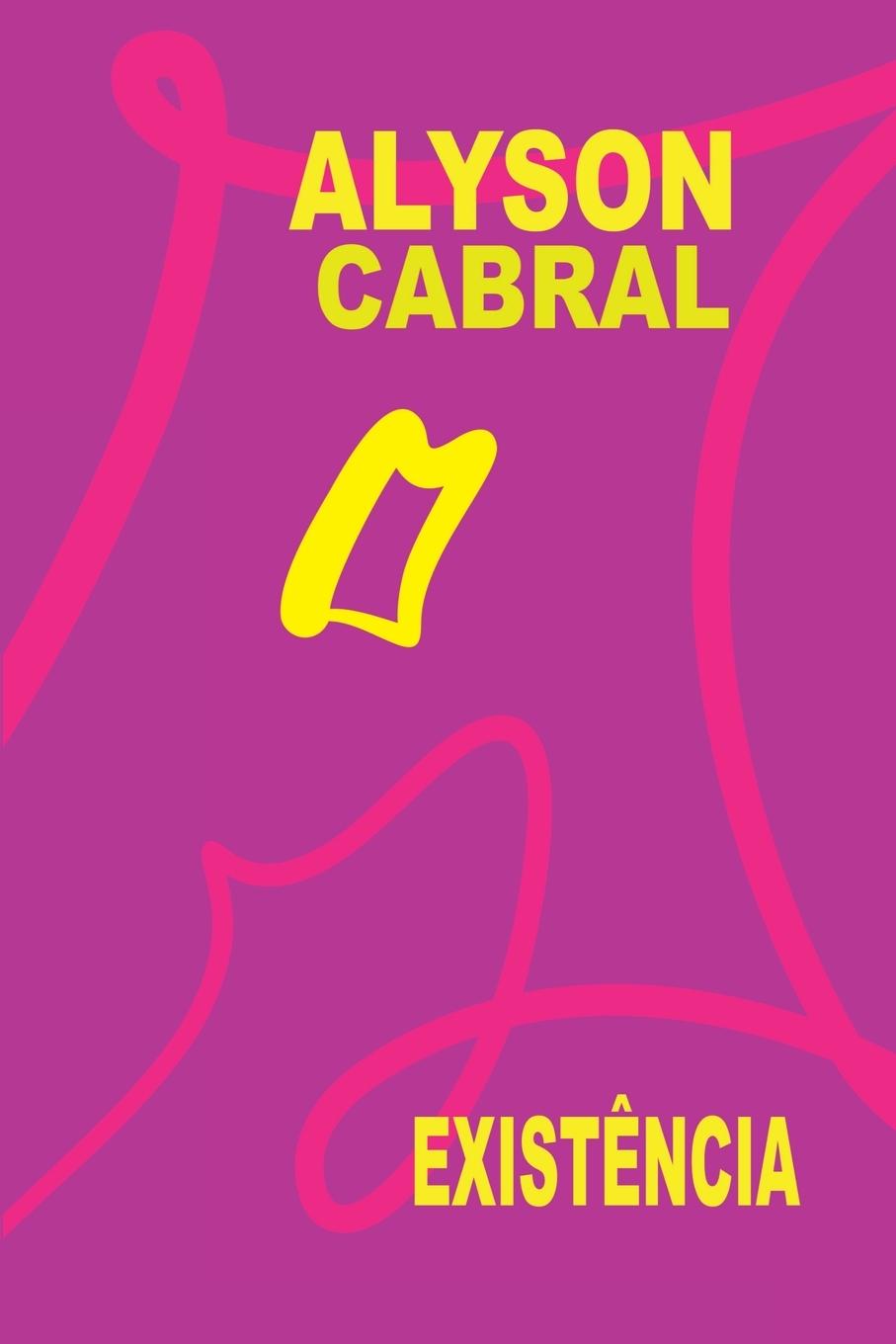 Knjiga Exist?ncia Cabral Alyson