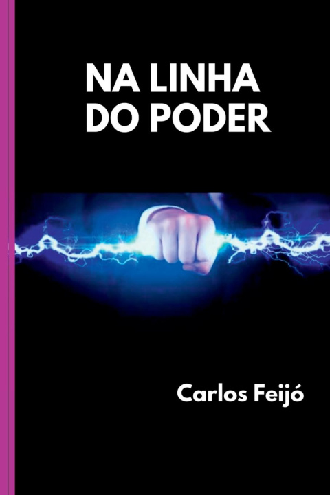 Knjiga Na Linha Do Poder Melo Carlos