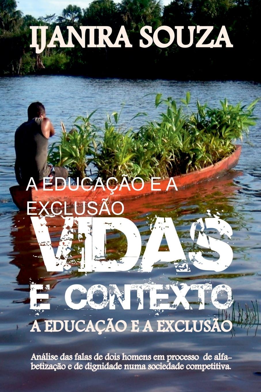 Knjiga Vidas E Contexto Souza Ijanira