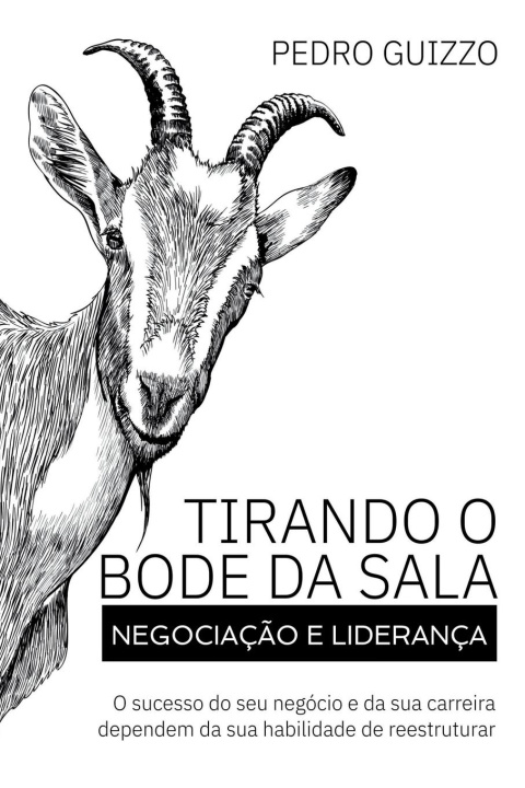 Knjiga Tirando O Bode Da Sala Guizzo Pedro