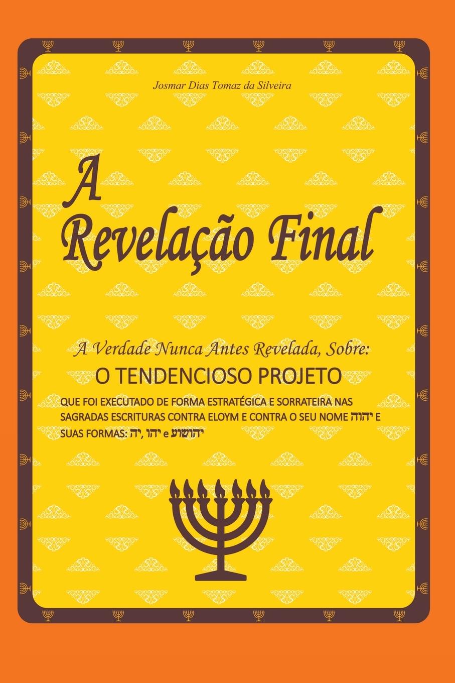 Knjiga A Revelaç?o Final Silveira Josmar